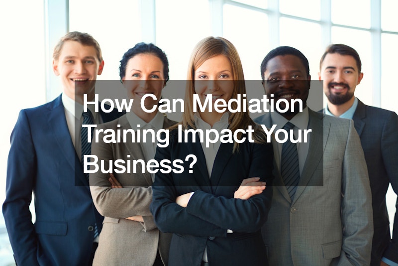 How Can Mediation Training Impact Your Business?