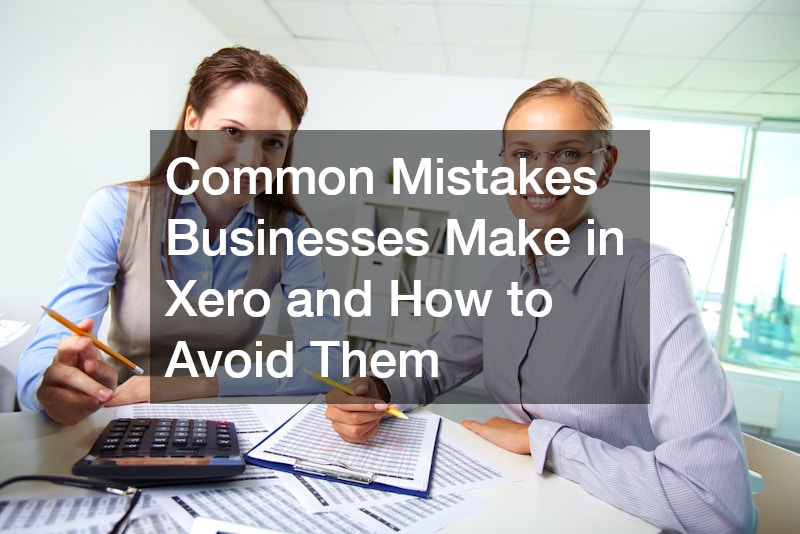 Common Mistakes Businesses Make in Xero and How to Avoid Them